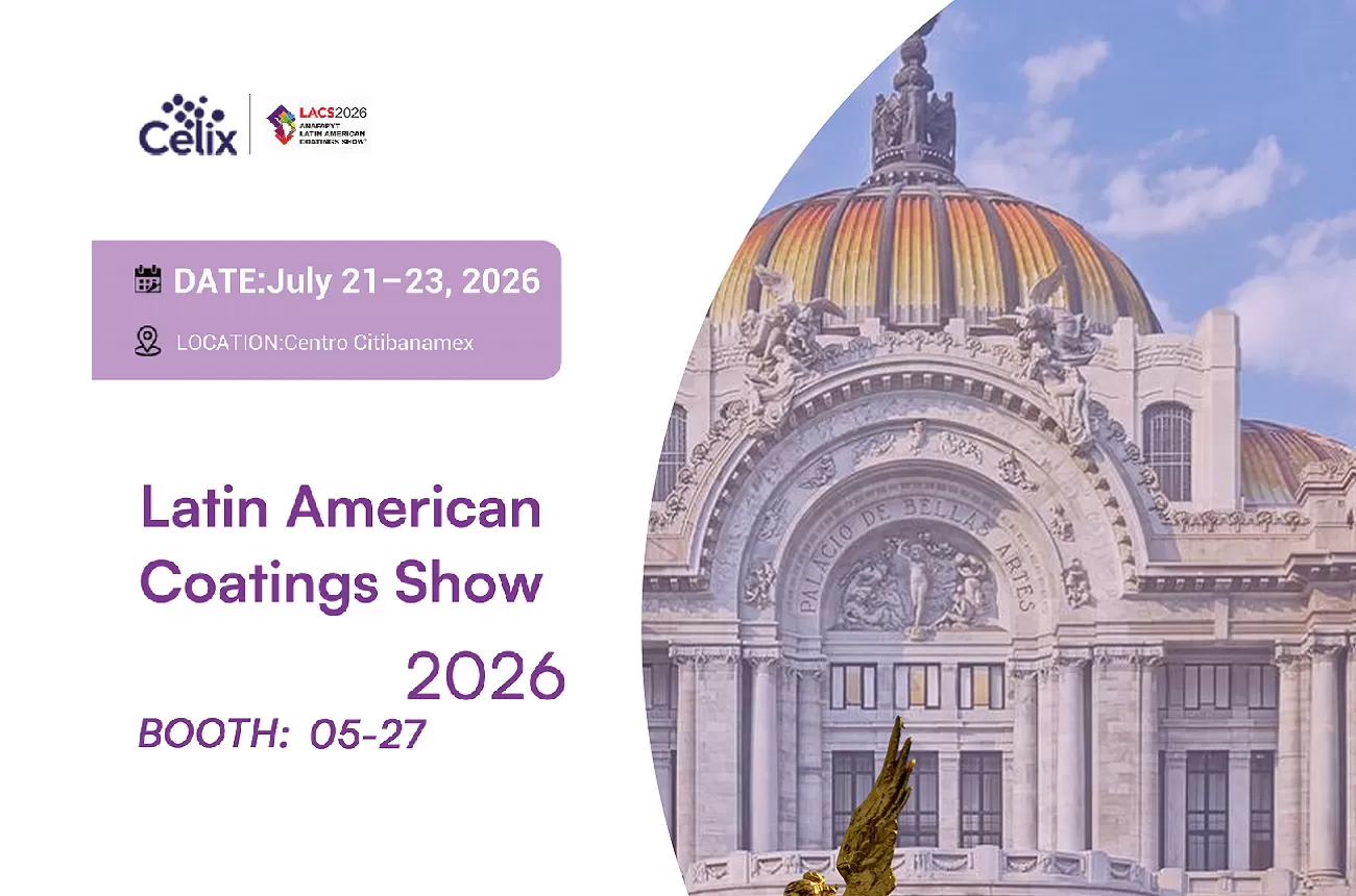 Latin America Coatings Show에서 Celix Cellulose를 만나보세요 — 부스 5-27